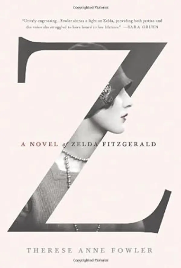 Z: A Novel of Zelda Fitzgerald by Therese Anne Fowler (2013-03-26) by Unknown Author cover