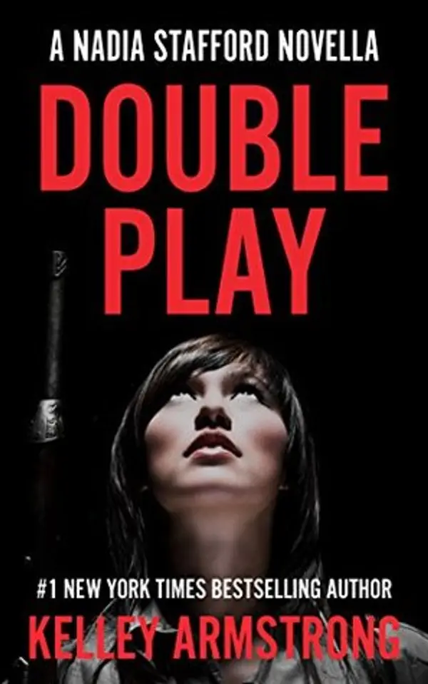 Double Play (Nadia Stafford, #3.5) by Kelley Armstrong cover