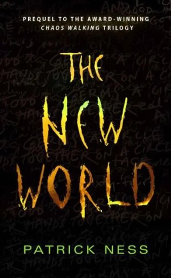 The New World (Chaos Walking, #1.5) by Patrick Ness cover
