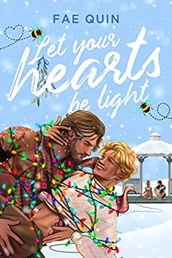 Let Your Hearts Be Light by Fae Quin cover