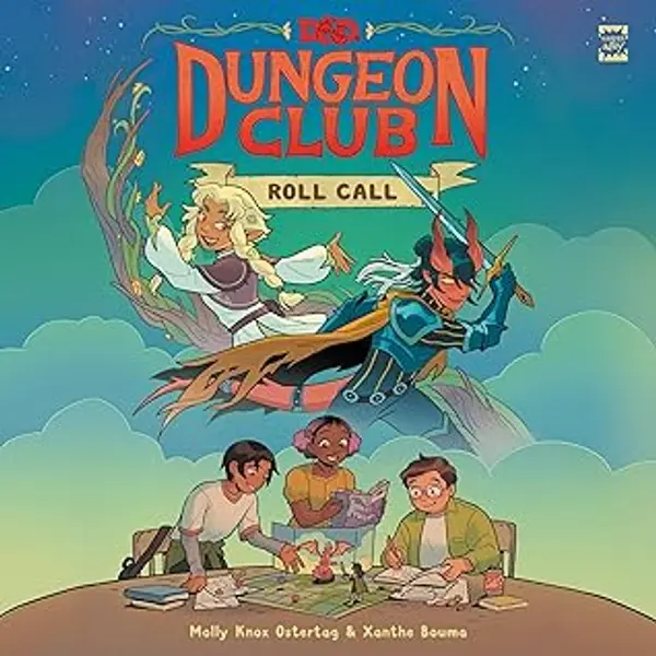 Dungeons & Dragons: Dungeon Club: Roll Call (The Dungeons & Dragons: Dungeon Club Series) (Dungeons & Dragons: Dungeon Club, 1) by Molly Knox Ostertag cover