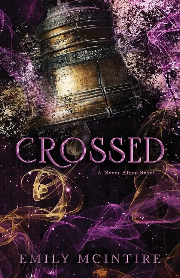 Crossed (Never After, #5) by Emily McIntire cover