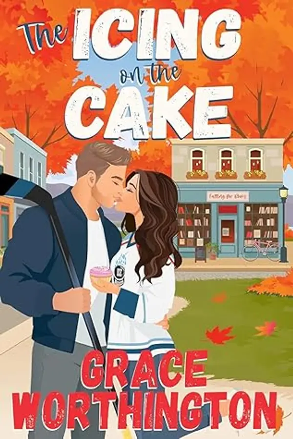 The Icing on the Cake (Love in Maple Falls #7) by Grace Worthington cover