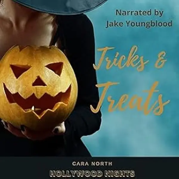 Tricks and Treats: Hollywood Holiday (Hollywood Nights, #13) by Cara North cover
