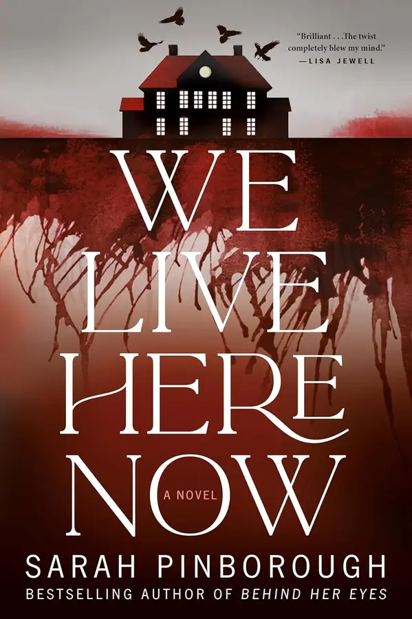 We Live Here Now by Sarah Pinborough cover
