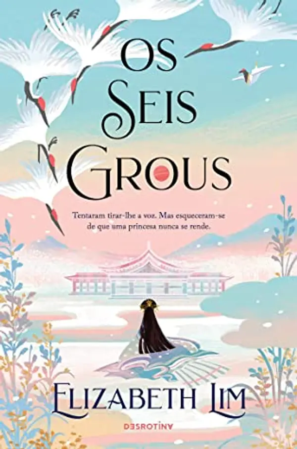 Os Seis Grous by Elizabeth Lim cover