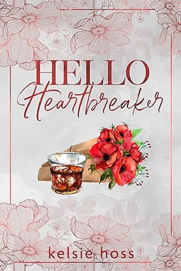 Hello Heartbreaker by Kelsie Hoss cover