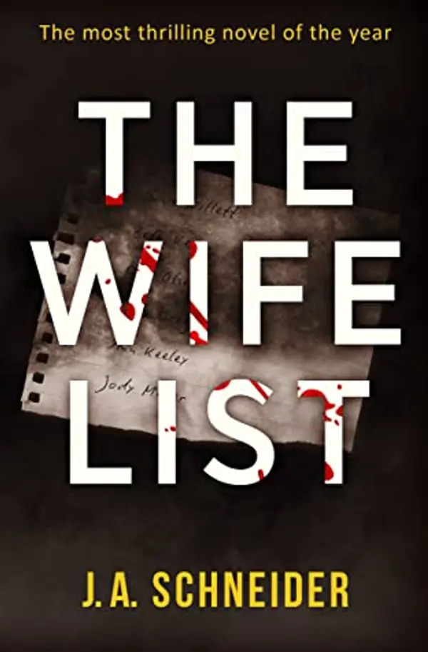 The Wife List by J.A. Schneider cover