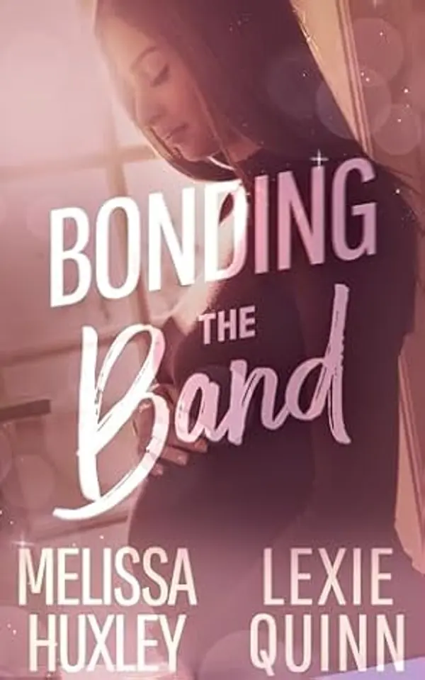 Bonding the Band by Melissa Huxley, Lexie Quinn cover