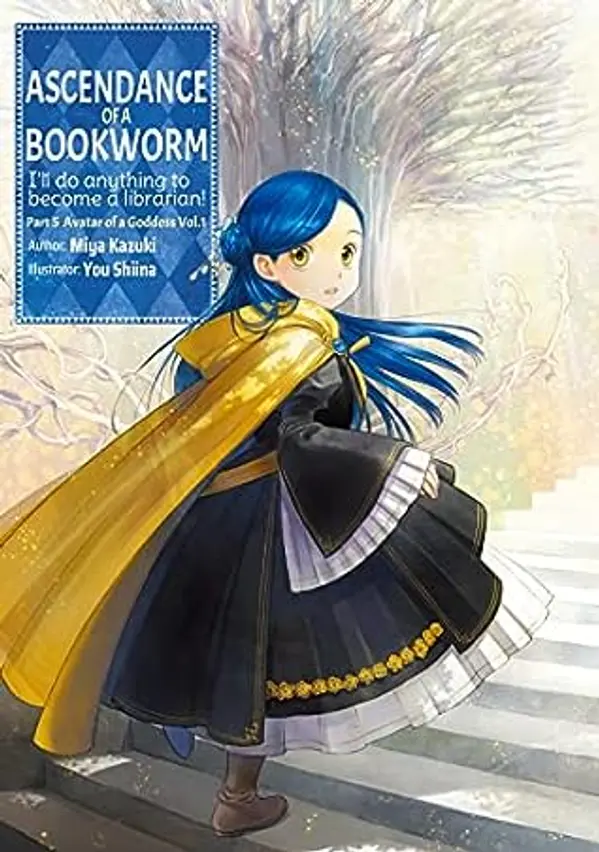 Ascendance of a Bookworm: Part 5 Volume 1 by Miya Kazuki cover