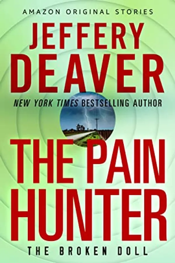 The Pain Hunter (The Broken Doll #1) by Jeffery Deaver cover