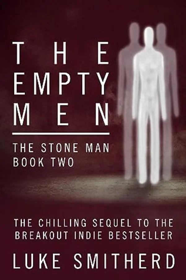 The Empty Men (The Stone Man, #2) by Luke Smitherd cover