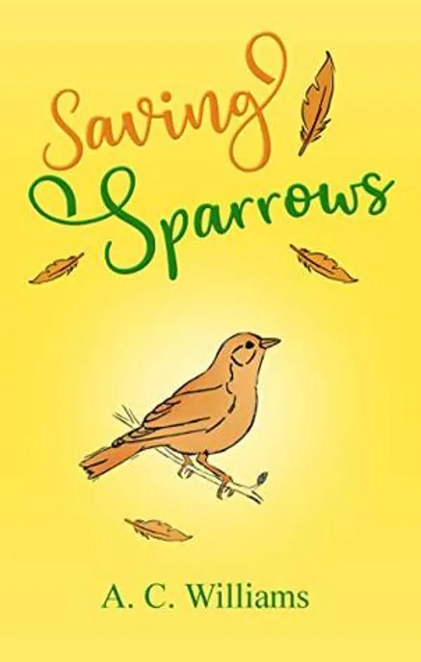 Saving Sparrows (Trisha Lee Adventures #2) by A.C.  Williams cover