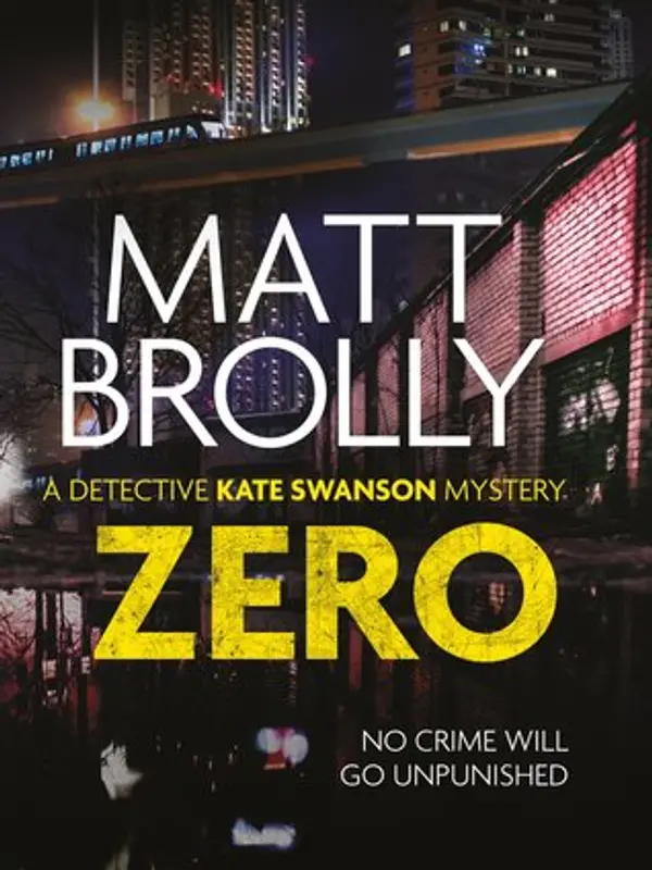 Zero (Detective Kate Swanson, #1) by Matt Brolly cover