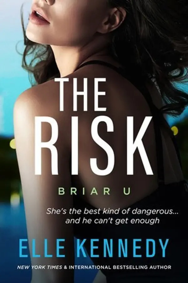 The Risk (Briar U, #2) by Elle Kennedy cover