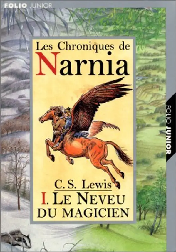 Le Neveu du magicien (Les Chroniques de Narnia, #1) by C.S. Lewis cover