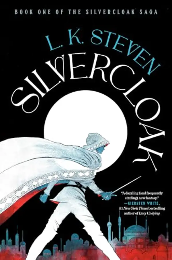 Silvercloak (Silvercloak Saga #1) by Laura Steven cover