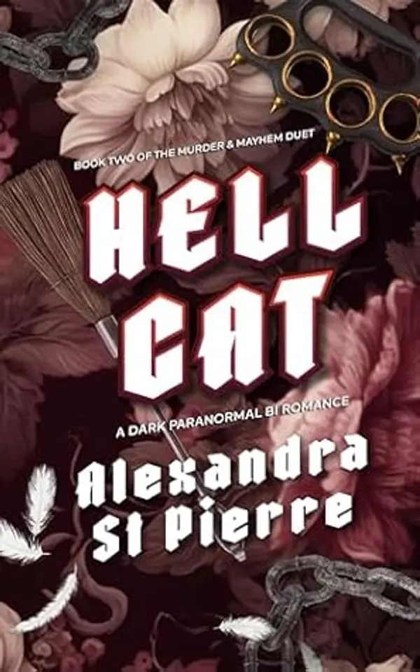 Hellcat: Book 2 of the Murder and Mayhem Series by Alexandra St. Pierre cover