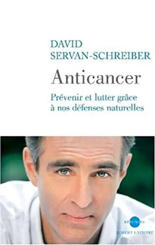 Anticancer. A New Way of Life by David Servan-Schreiber cover
