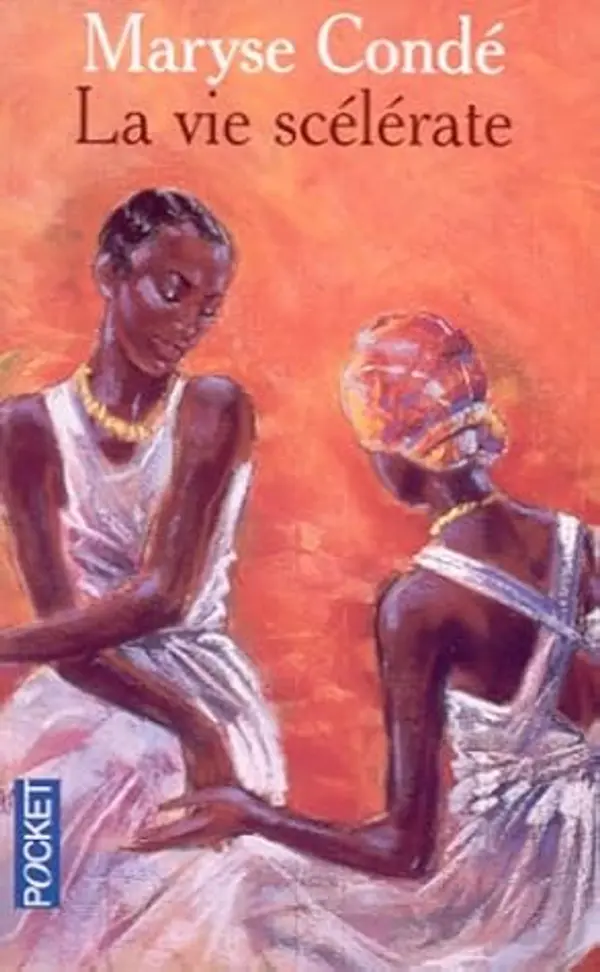 La Vie scélérate by Maryse Condé cover