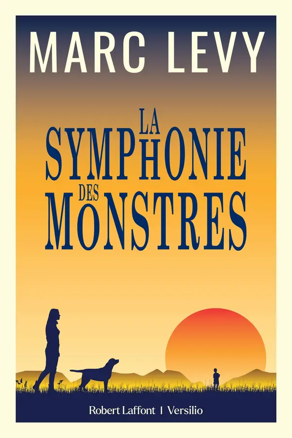 La Symphonie des monstres (French Edition) by Marc Levy cover