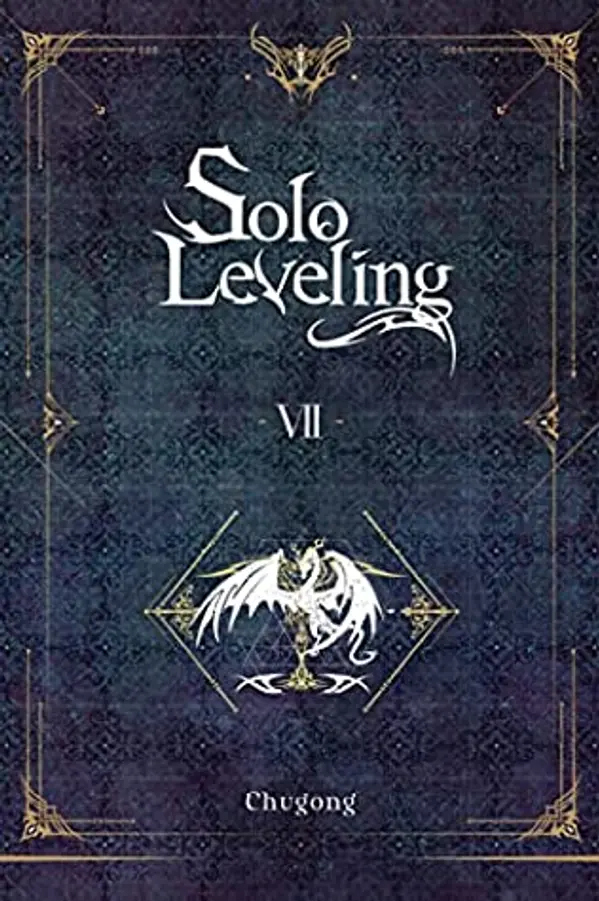 Solo Leveling, Vol. 7 (Solo Leveling Novel #7) by Chugong cover