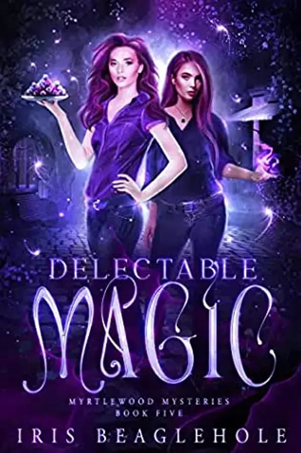 Delectable Magic (Myrtlewood Mysteries #5) by Iris Beaglehole cover