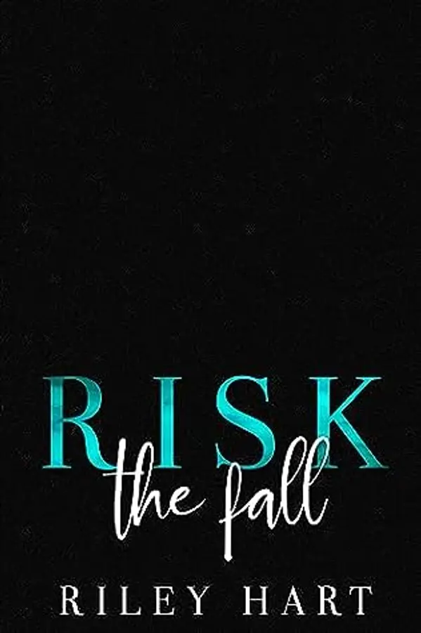 Risk the Fall by Riley Hart cover