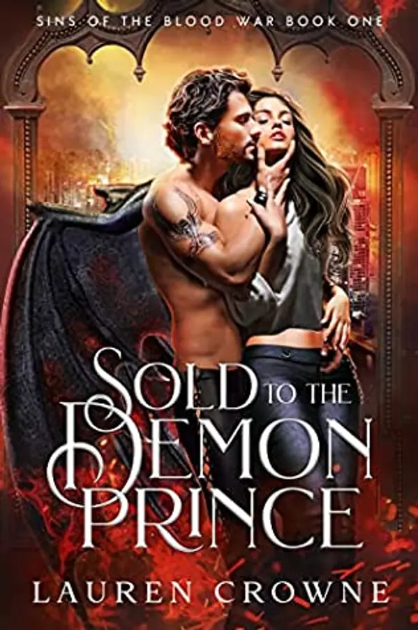 Sold to the Demon Prince (Sins of the Blood War, #1) by Lauren Crowne cover