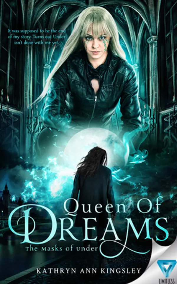 Queen of Dreams (The Masks of Under #3) by Kathryn Ann Kingsley cover