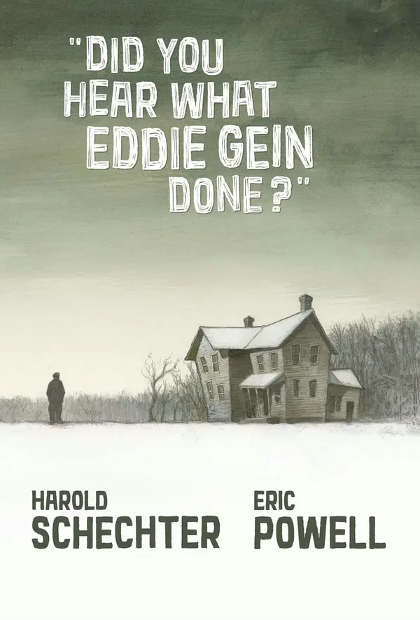 Did You Hear What Eddie Gein Done? by Harold Schechter cover