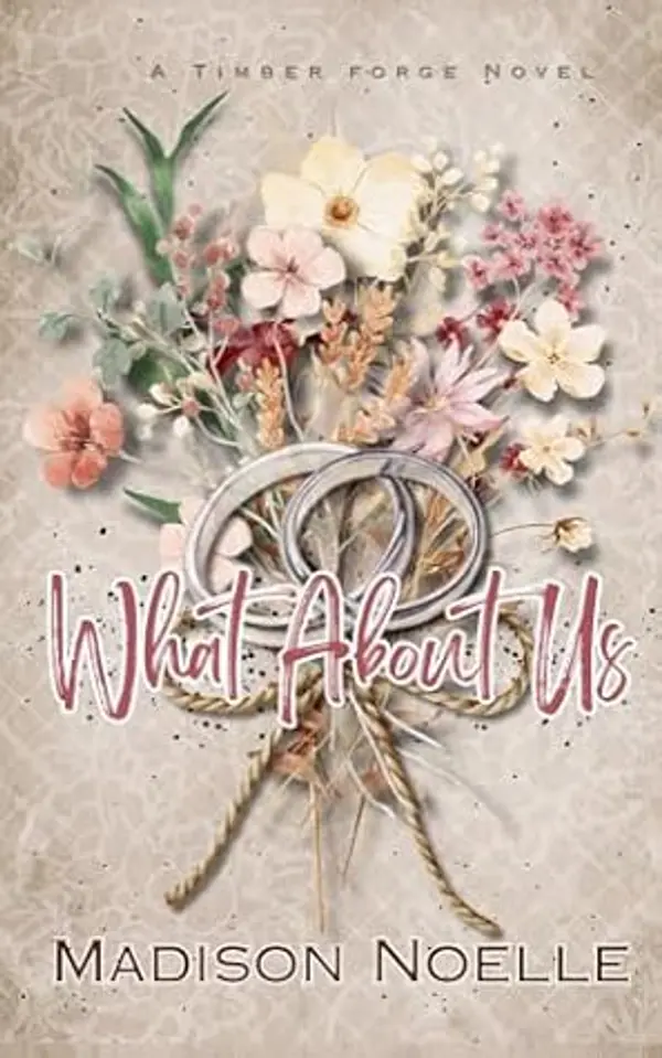 What About Us (Timber Forge #2) by Madison Noelle cover