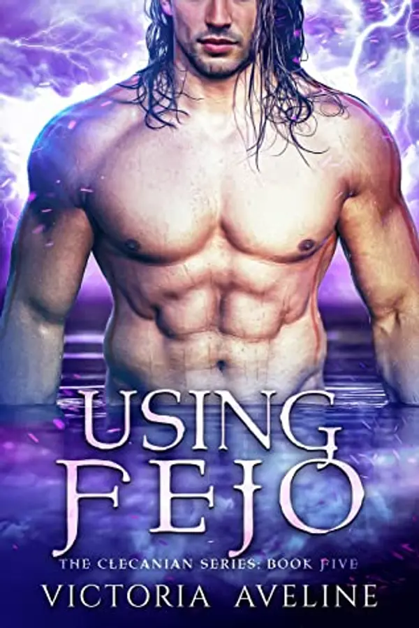 Using Fejo (Clecanian, #5) by Victoria Aveline cover