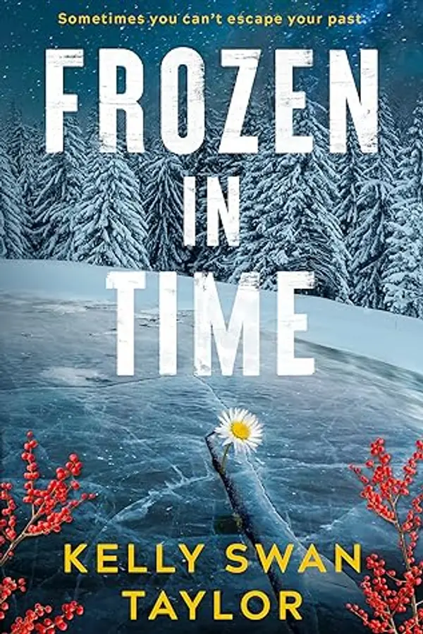 Frozen in Time by Kelly Swan Taylor cover