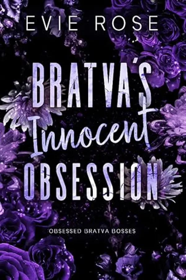 Bratva’s Innocent Obsession (Obsessed Bratva Bosses #3) by Evie  Rose cover