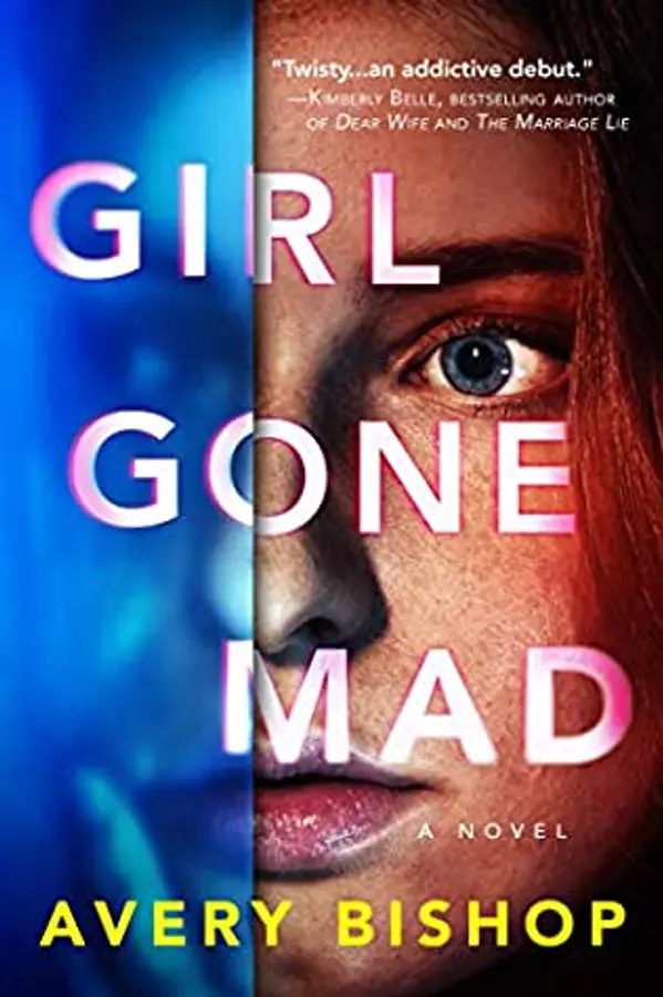 Girl Gone Mad by Avery Bishop cover