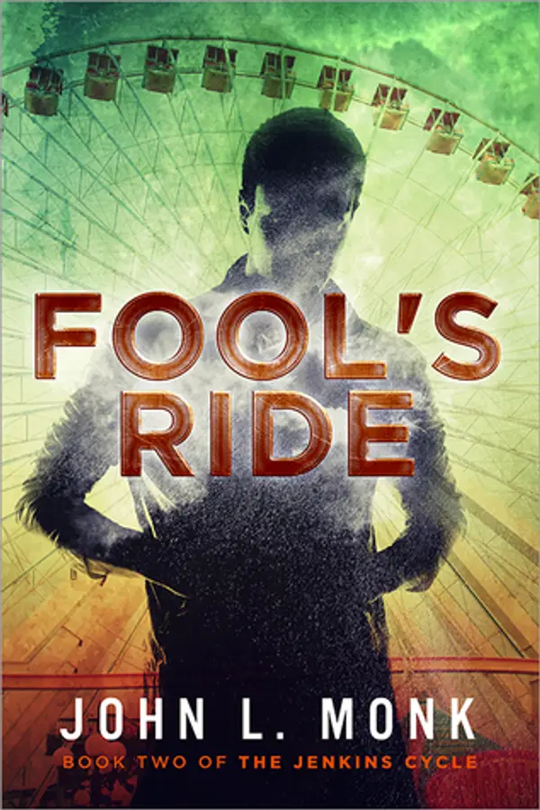 Fool's Ride (Jenkins Cycle, #2) by John L. Monk cover