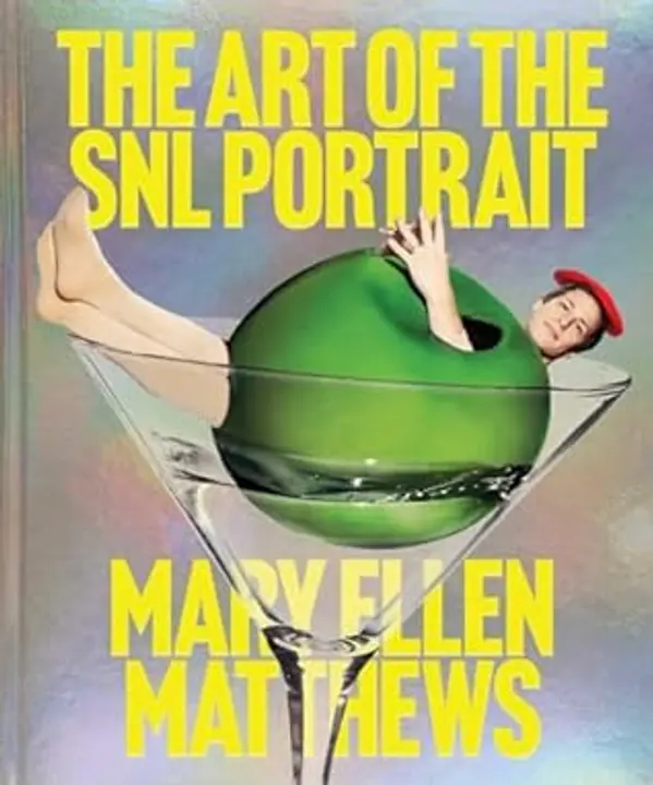 The Art of the SNL Portrait by Mary Ellen Matthews cover