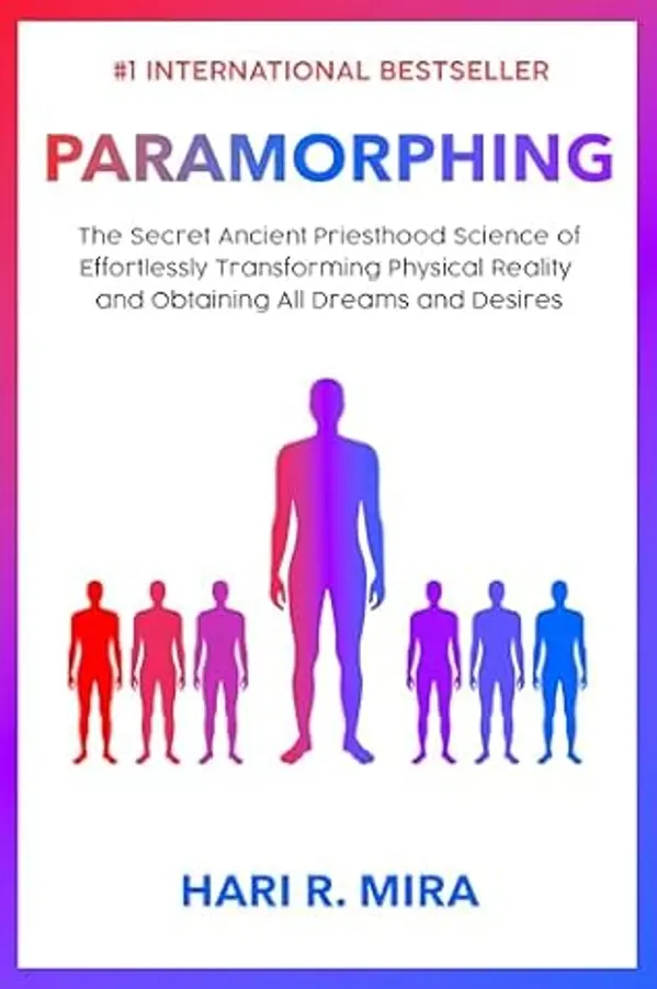 God's Secret Language: How to Use the Ancient Secret Science of Paramorphing To Get Everything You've Ever Wanted by Hari R. Mira cover