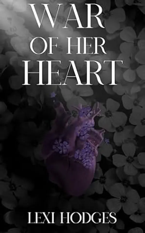 War of Her Heart by Lexi Hodges cover
