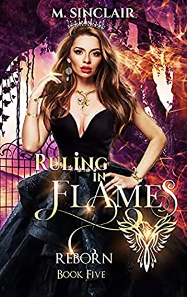 Ruling in Flames (Reborn #5) by M. Sinclair cover