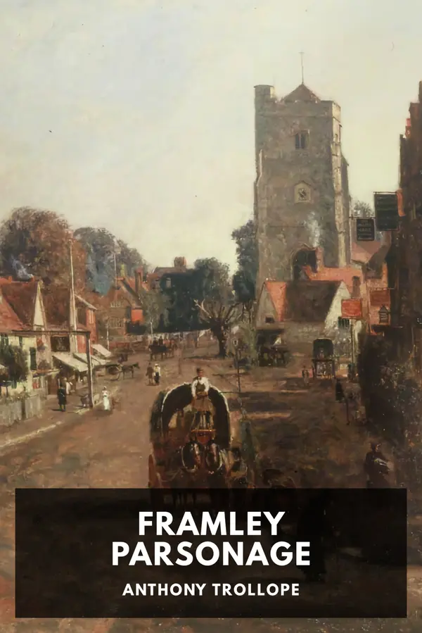 Framley Parsonage by Anthony Trollope cover