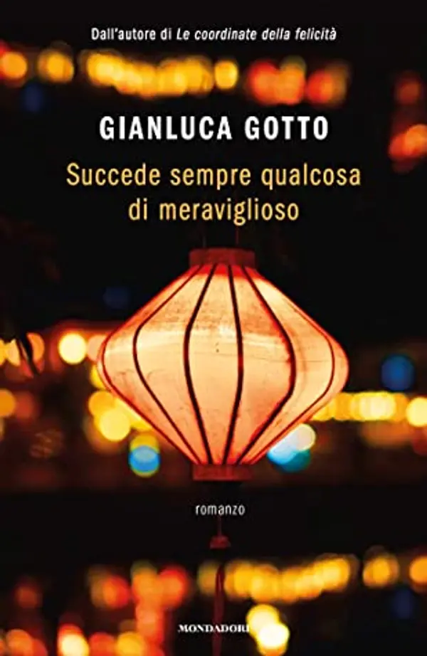 Succede sempre qualcosa di meraviglioso by Gianluca Gotto cover