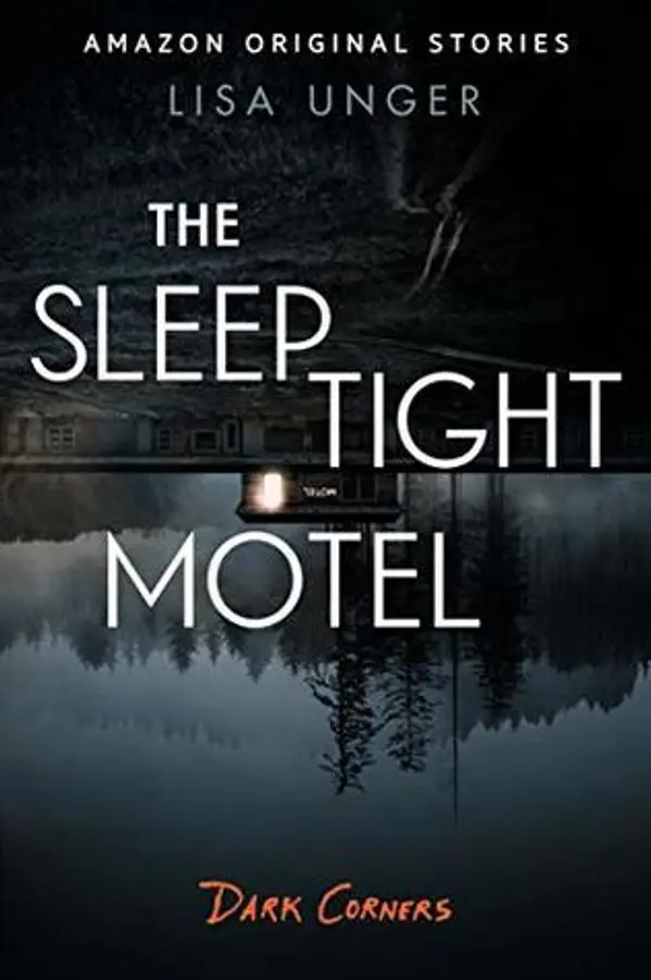 The Sleep Tight Motel by Lisa Unger cover