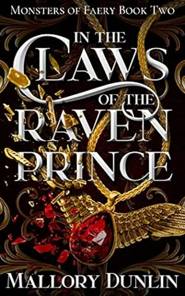 In the Claws of the Raven Prince (Monsters of Faery #2) by Mallory Dunlin cover