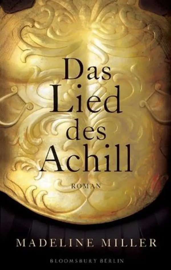 Das Lied des Achill by Madeline Miller cover