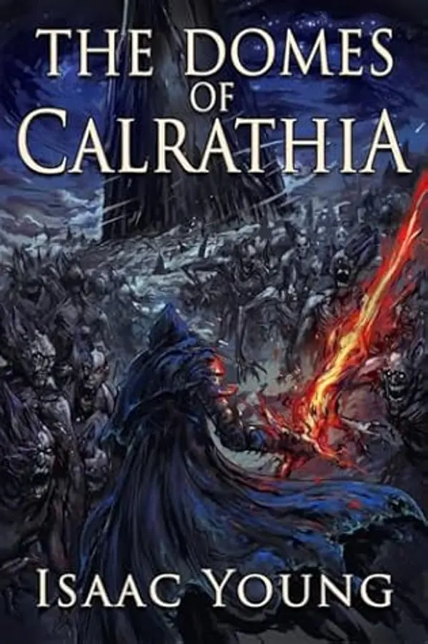 The Domes of Calrathia by Isaac Young cover