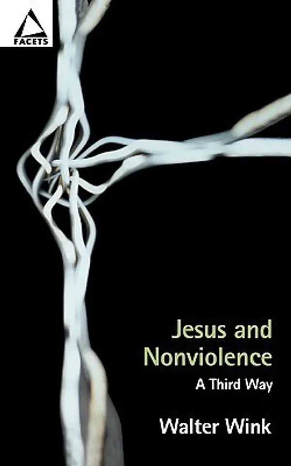 Jesus and Nonviolence: A Third Way by Walter Wink cover
