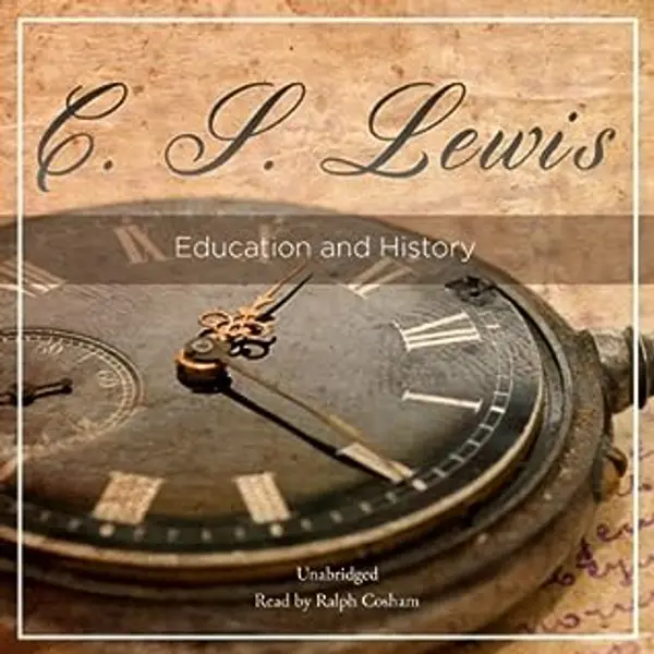 Education and History by C.S. Lewis cover
