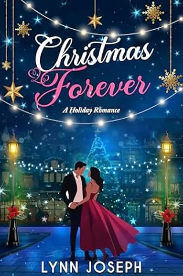 Christmas Forever : A Holiday Romance (The Walker Sisters Forever Series) by Lynn Joseph cover